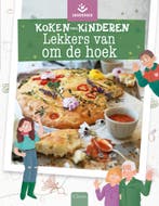 Boek: Koken met kinderen - Lekkers van om - (als nieuw), Boeken, Verzenden, Zo goed als nieuw