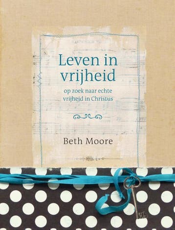 Leven in vrijheid - Beth Moore 9789063537043, Boeken, Verzenden, Zo goed als nieuw, Beth Moore