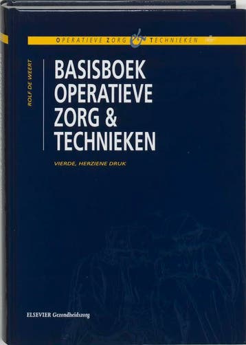 Basisboek Operatieve Zorg En Technieken 9789035227712, Verzenden, Zo goed als nieuw