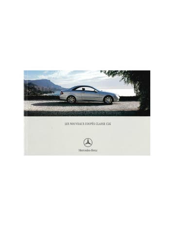 2003 MERCEDES BENZ CLK COUPÉ BROCHURE FRANS, Boeken, Nieuw, Author
