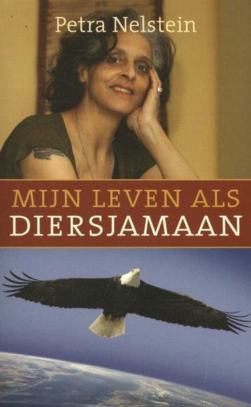 9789020208474 Mijn leven als diersjamaan | Tweedehands, Verzenden, Zo goed als nieuw, Petra Nelstein