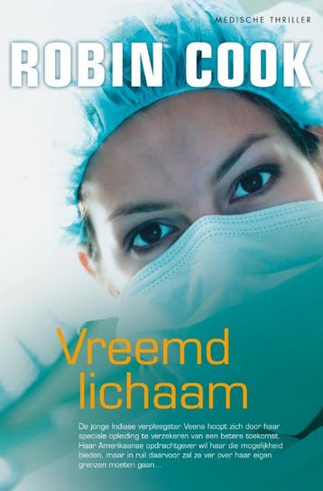 Vreemd lichaam - Robin Cook 9789022994955, Verzenden, Gelezen, Robin Cook