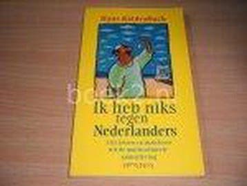 Ik heb niks tegen Nederlanders - Kaldenbach, Verzenden, Gelezen