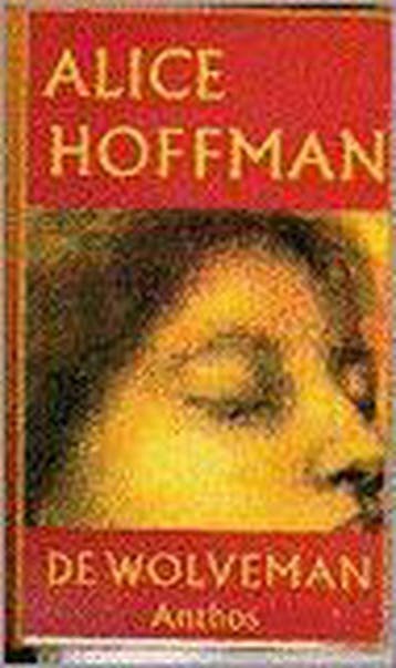 WOLVEMAN 9789060749531 Alice Hoffman, Verzenden, Gelezen, Alice Hoffman