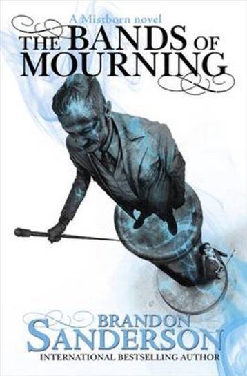 The Bands of Mourning / The Mistborn Saga / 6 9781473208261, Boeken, Verzenden, Zo goed als nieuw, Brandon Sanderson