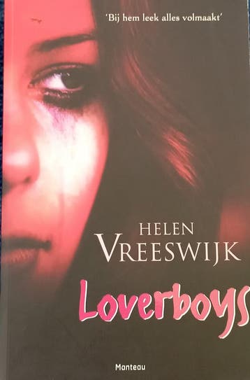 Loverboys - Helen Vreeswijk - Helen Vreeswijk 9789022324653, Boeken, Verzenden, Gelezen, Helen Vreeswijk