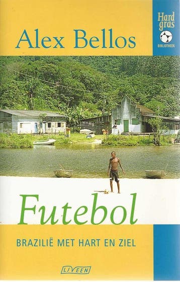 Futebol / Hard gras - A. Bellos 9789020406498, Verzenden, Gelezen, A. Bellos