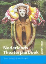 Nederlands Theaterjaarboek 2003-2004 9789058602442, Verzenden, Zo goed als nieuw