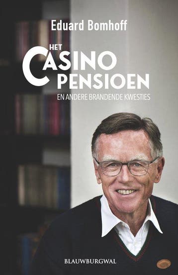 Het Casinopensioen - Eduard Bomhoff 9789493340275, Verzenden, Zo goed als nieuw, Eduard Bomhoff