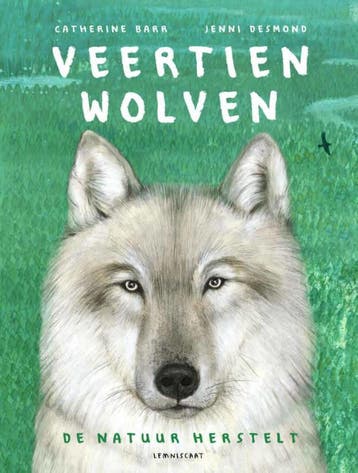 Veertien wolven - Catherine Barr 9789047713128, Verzenden, Zo goed als nieuw, Catherine Barr