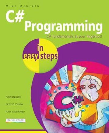 C# Programming in easy steps - Mike Mcgrath 9781840787191, Verzenden, Gelezen, Mike Mcgrath