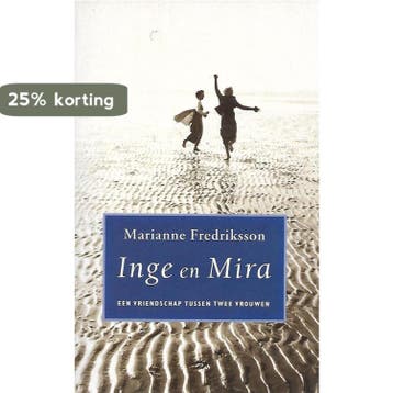 Inge en Mira - Marianne Fredriksson - Marianne Frederiksson, Verzenden, Gelezen, Marianne Frederiksson