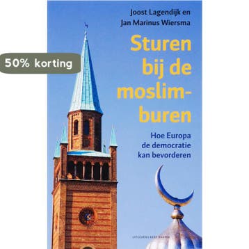 Sturen bij de moslimburen - J. Lagendijk 9789035131972, Verzenden, Zo goed als nieuw, J. Lagendijk