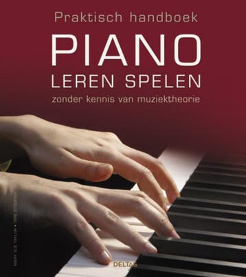 Piano leren spelen zonder kennis van muziektheorie, Boeken, Verzenden, Zo goed als nieuw, Mary Sue Taylor