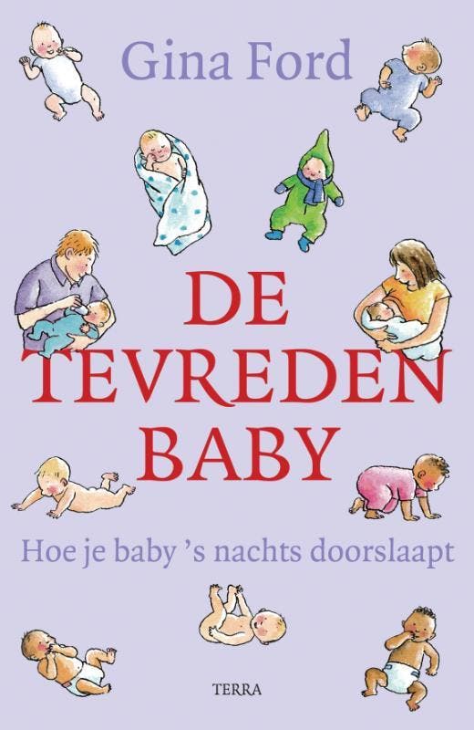 De tevreden baby 9789058977793 Gina Ford, Boeken, Zwangerschap en Opvoeding, Gelezen, Verzenden