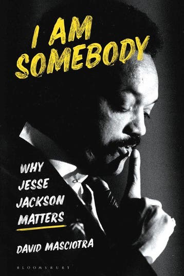 I Am Somebody: Why Jesse Jackson Matters - David Masciotra, Boeken, Verzenden, Gelezen, David Masciotra