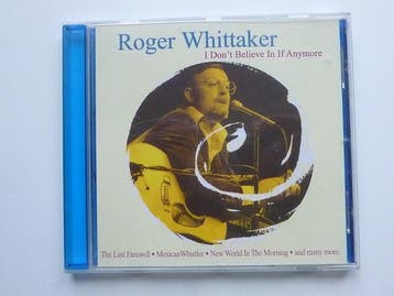 Roger Whittaker - I dont believe in if anymore, Ophalen of Verzenden, Zo goed als nieuw