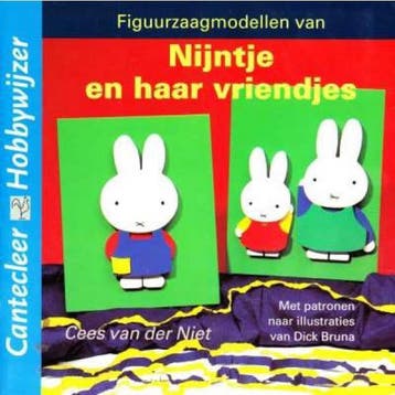 Figuurzaagmodellen van Nijntje en haar vriendjes /, Boeken, Verzenden, Zo goed als nieuw, C. van der Niet