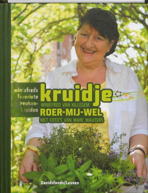 Kruidje-roer-mij-wel - Winiefred Van Killegem 9789058266446, Boeken, Kookboeken, Zo goed als nieuw, Verzenden