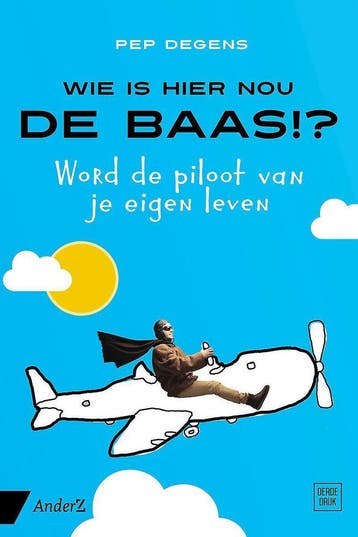 Wie is hier nou de baas!? - Pep Degens 9789462960978, Verzenden, Zo goed als nieuw, Pep Degens