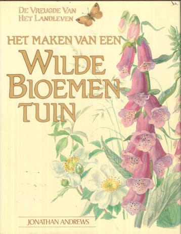 Het maken van een wilde bloementuin - Andrews 9789021001425, Verzenden, Gelezen, Andrews