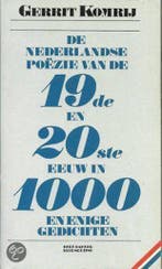 De Nederlandse poëzie van de 19de en 20ste eeuw in duizend, Verzenden, Gelezen, Gerrit Komrij