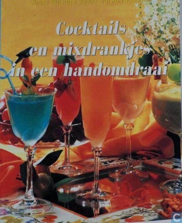 Cocktails en mixdrankjes in een handomdraai - S. Wielenga, Boeken, Verzenden, Gelezen, S. Wielenga