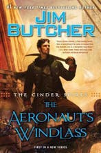 The Cinder Spires: The Aeronauts Windlass 9780451466808, Verzenden, Gelezen, Jim Butcher