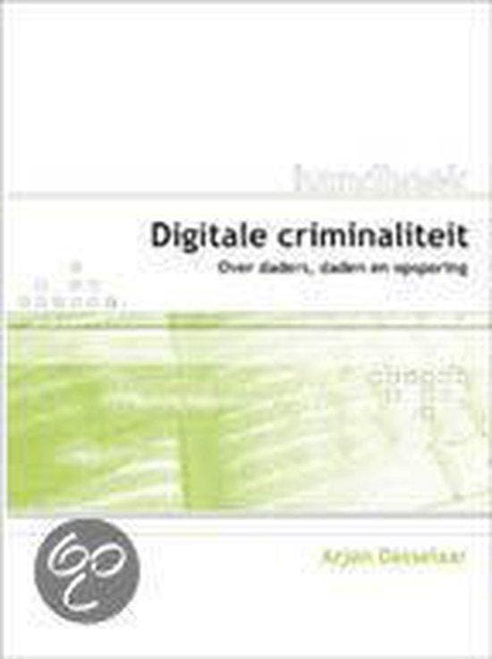 Handboek Digitale criminaliteit 9789059401693 Dasselaar, Boeken, Informatica en Computer, Gelezen, Verzenden