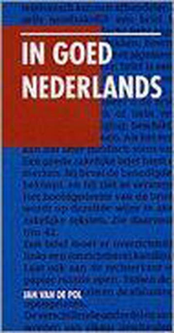 IN GOED NEDERLANDS - J. van de Pol 9789012095150, Boeken, Verzenden, Gelezen, J. van de Pol