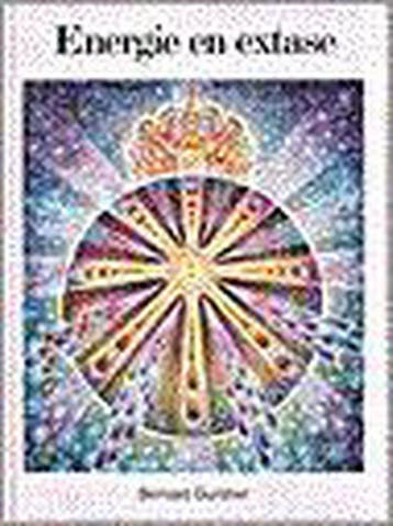 Energie en extase / New age - B. Gunther 9789020249330, Boeken, Verzenden, Gelezen, B. Gunther