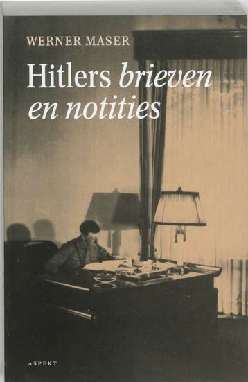 HITLERS BRIEVEN EN NOTITIES - W. Maser 9789059112261, Boeken, Verzenden, Gelezen, W. Maser