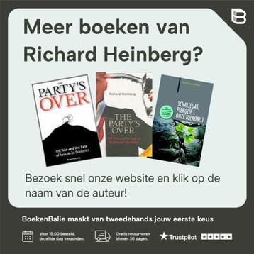 Einde aan de groei - Richard Heinberg 9789062245079, Verzenden, Zo goed als nieuw, Richard Heinberg