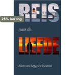 Reis naar de liefde 9789072445636 Ellen van Boggelen-Heutink, Verzenden, Zo goed als nieuw, Ellen van Boggelen-Heutink