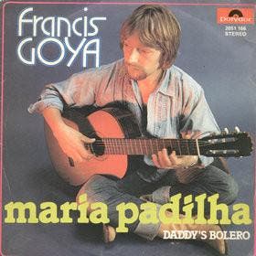 Single vinyl / 7 inch - Francis Goya - Maria Padilha / Da..., Cd's en Dvd's, Vinyl Singles, Zo goed als nieuw, 7 inch, Pop, Verzenden