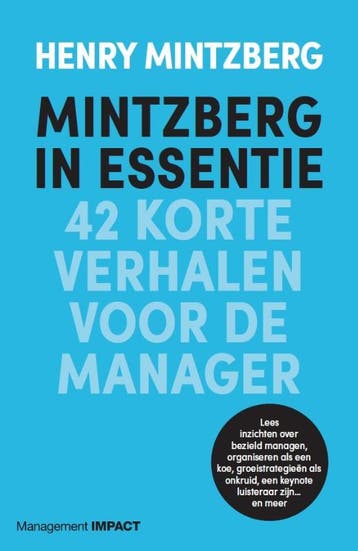 Mintzberg In Essentie | Henry Mintzberg | Nieuw, Boeken, Ophalen of Verzenden, Nieuw, Henry Mintzberg