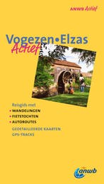 Vogezen-Elzas / ANWB actief & anders 9789018037598, Verzenden, Gelezen, Gjelt de Graaf