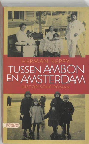 Tussen Ambon En Amsterdam - Keppy, Verzenden, Gelezen
