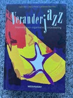 Veranderjazz, Gelezen, Verzenden, Isaäk Mol, Marja Pronk en Johannes Kooistra, Management