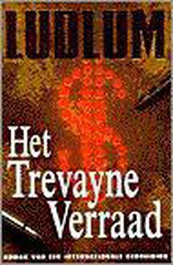 Het Trevayne verraad - Robert Ludlum 9789024536634, Verzenden, Gelezen, Robert Ludlum