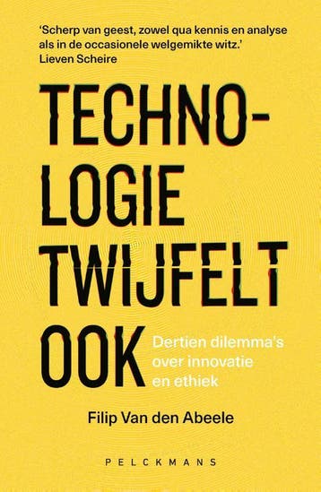 Technologie Twijfelt Ook | Filip Abeele | Nieuw, Ophalen of Verzenden, Nieuw, Filip Abeele