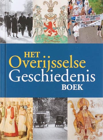 Het Overijsselse Geschiedenis Boek - J. ten Hove, Boeken, Geschiedenis | Stad en Regio, Verzenden, Gelezen, J. ten Hove