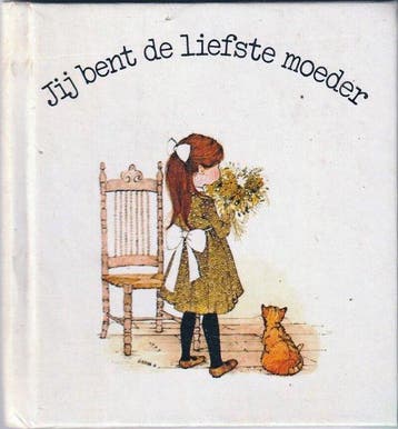 Jij bent de liefste moeder - Hobbie, Verzenden, Gelezen