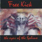 cd - Free Kick - The Eyes Of The Sphinx, Verzenden, Zo goed als nieuw