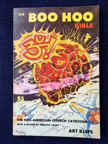 Art Kleps - Boo Hoo Bible, The Neo-American Church Catechism