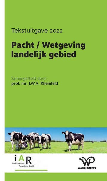 Pacht / Wetgeving landelijk gebied - J.W.A. Rheinfeld, Verzenden, Gelezen, J.W.A. Rheinfeld