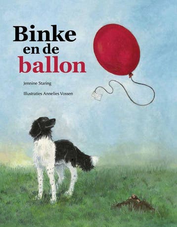 Binke en de ballon - Jennine Staring 9789060387177, Verzenden, Zo goed als nieuw, Jennine Staring