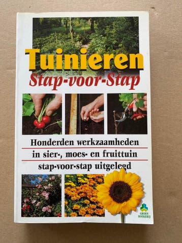 Tuinieren Basis Fruit Groenten Voortkweken Snoeien 512 blz., Boeken, Wonen en Tuinieren, Verzenden, Zo goed als nieuw, Moestuin