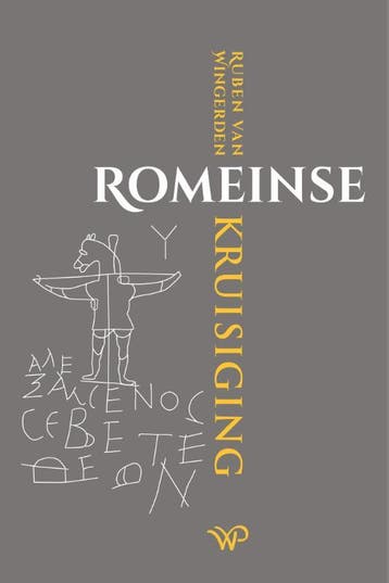 Romeinse Kruisiging | Ruben Wingerden | Nieuw, Boeken, Ophalen of Verzenden, Nieuw, Ruben Wingerden