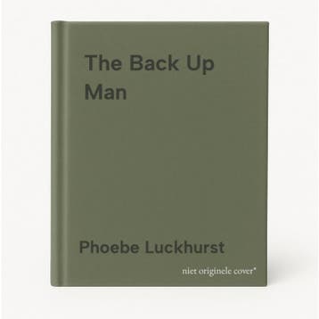 The Back Up Man - Phoebe Luckhurst 9781405949507, Boeken, Verzenden, Zo goed als nieuw, Phoebe Luckhurst